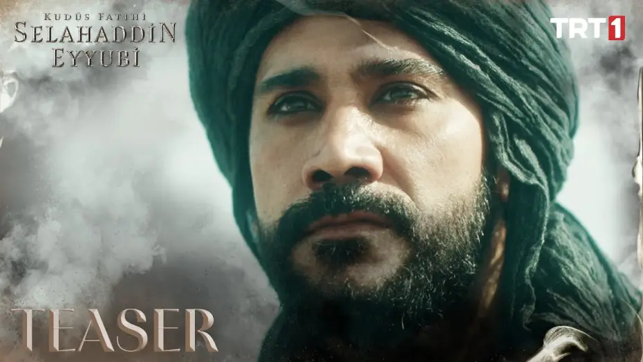 Wideo do serialu Kudüs Fatihi: Selahaddin Eyyubi — Saladın: The Conqueror of Jerusalem | Teaser
