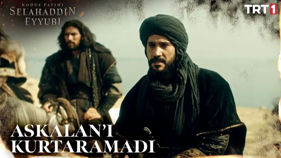 Wideo do serialu Kudüs Fatihi: Selahaddin Eyyubi — Selahaddin’in Çabası Askalan’ı Kurtarmaya Yetmedi - Kudüs Fatihi Selahaddin Eyyubi 2. Bölüm