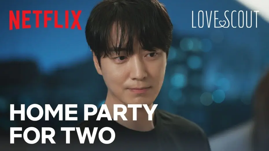 Wideo do serialu Love Scout — Team dinner turns into a dinner date for two | Love Scout Ep 5 | Netflix [ENG SUB]