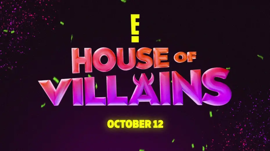 Видео к сериалу House of Villains — "House of Villains" - Meet Your New Favorite Reality Show! | E!