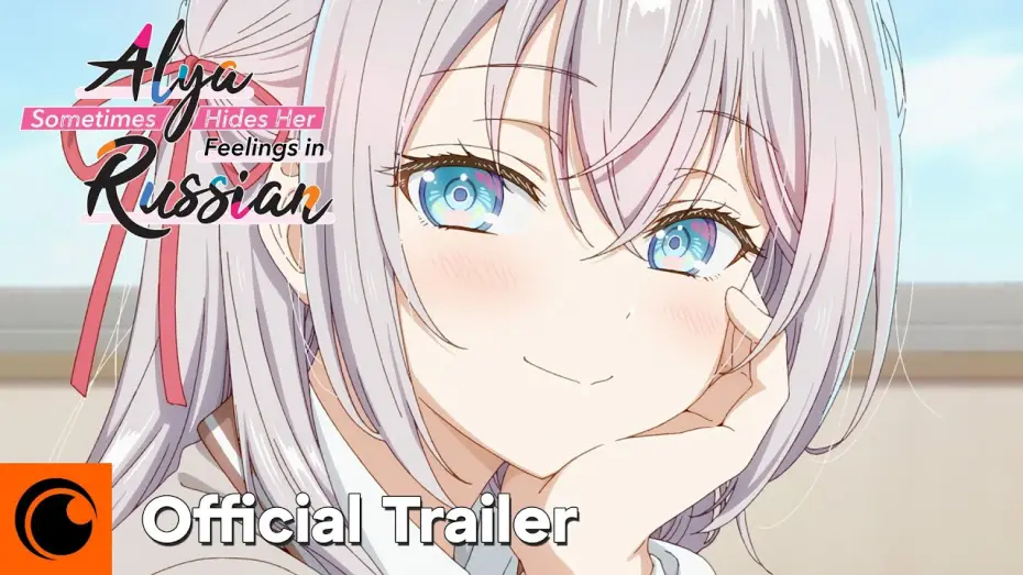 Wideo do serialu Alya Sometimes Hides Her Feelings in Russian — Official Trailer [Subtitled]