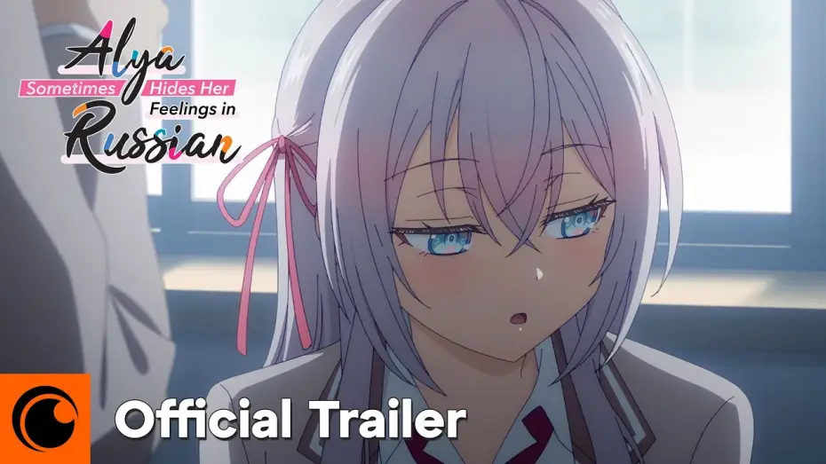 Wideo do serialu Alya Sometimes Hides Her Feelings in Russian — Official Trailer [Subtitled]