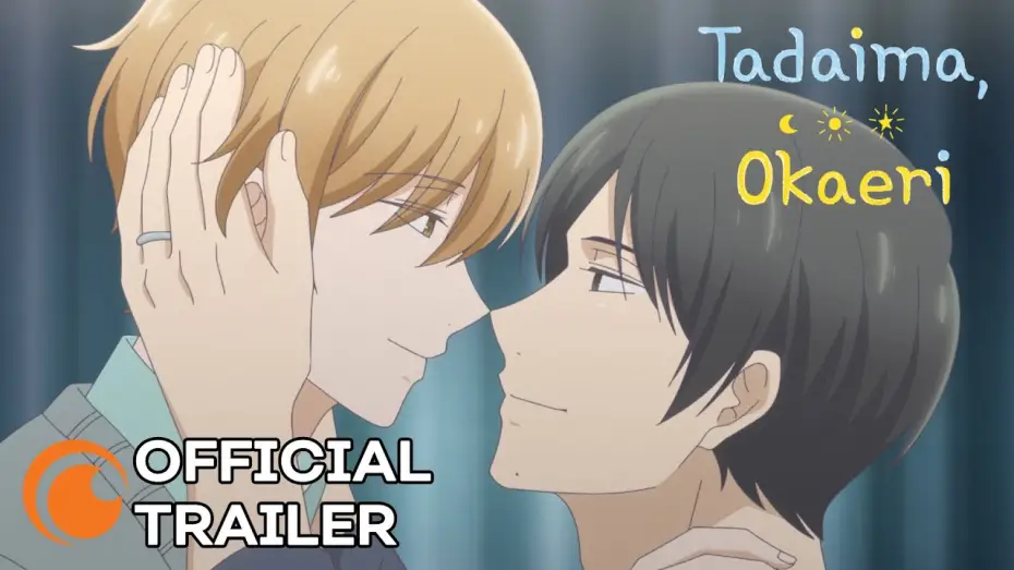 Видео к сериалу ただいま、おかえり — Official Trailer [Subtitled]
