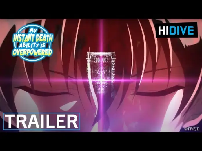 Wideo do serialu My Instant Death Ability Is So Overpowered, No One in This Other World Stands a Chance Against Me! — Trailer [Subtitled]