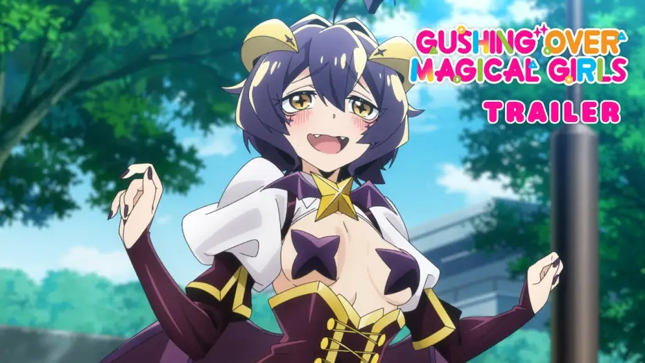 Видео к сериалу Gushing Over Magical Girls — Trailer