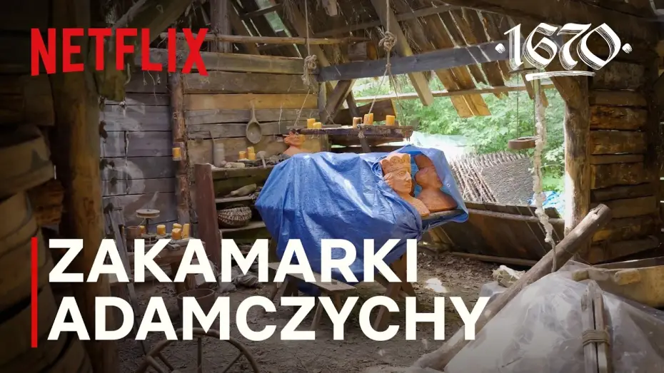 Wideo do serialu 1670 — Zakamarki Adamczychy | Za kulisami 1670 - Cz.5 | Netflix
