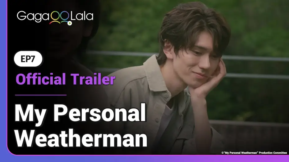 Видео к сериалу 体感予報 — Will Mizuki and Yoh's love survive the typhoon in EP 7 of Japanese BL "My Personal Weatherman" ?
