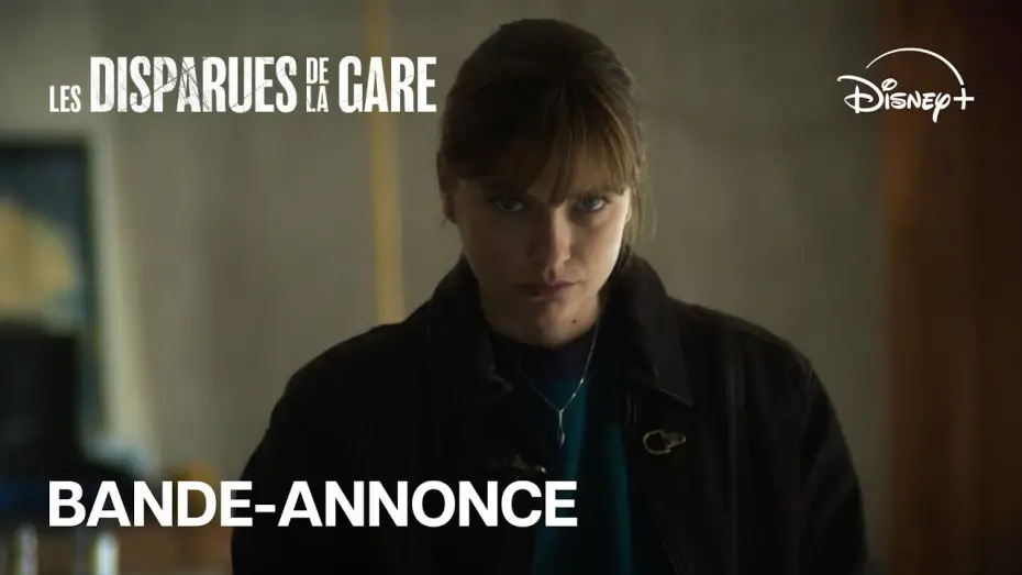Wideo do serialu Stacja zaginionych — Les Disparues de la Gare - Bande-annonce [VF]