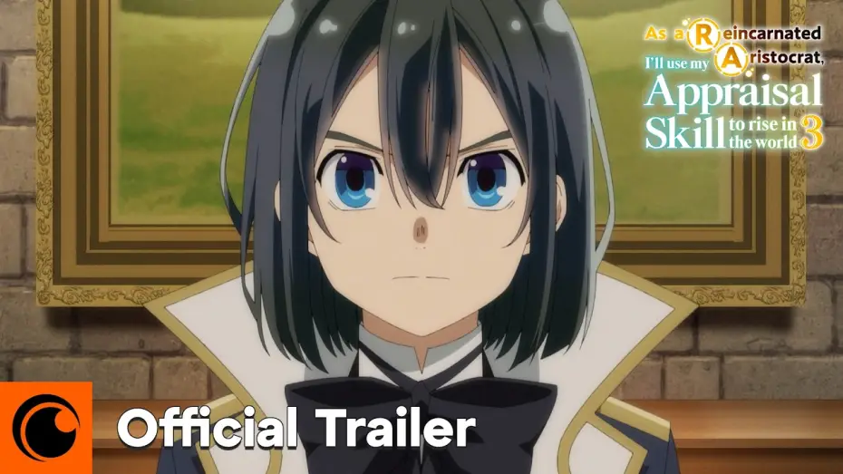 Wideo do serialu Tensei Kizoku, Kantei Skill de Nariagaru — S3 Official Trailer [Subtitled]