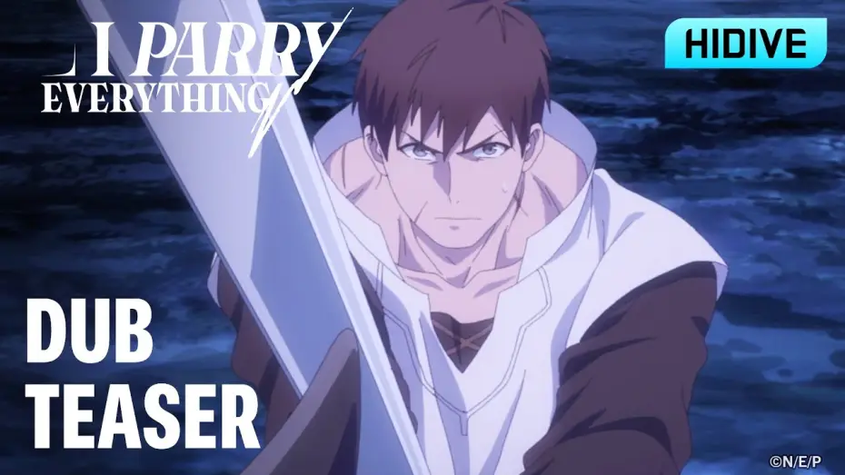 Wideo do serialu I Parry Everything! — Dub Teaser