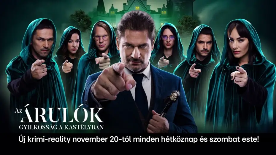 Wideo do serialu Az Árulók – Gyilkosság a kastélyban — Az Árulók - Gyilkosság a kastélyban / November 20-tól az RTLen!