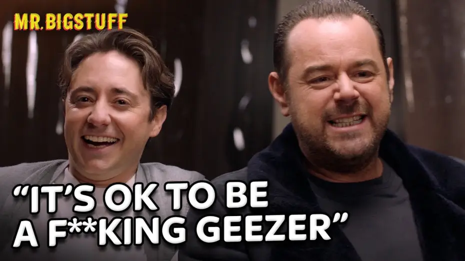 Wideo do serialu Pan Ważniak — Danny Dyer & Ryan Sampson Talk "Masculinity" & Breakdown the Bigstuff