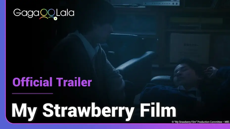 Wideo do serialu Mój truskawkowy film — My Strawberry Film | Official Trailer | Friendship, love, admiration, and bittersweet moments