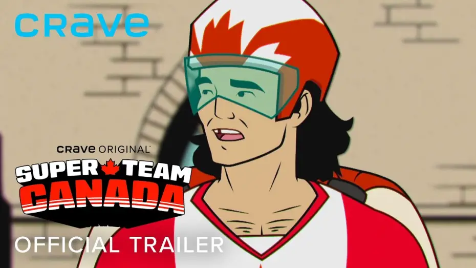 Wideo do serialu Super Team Canada — Official Trailer