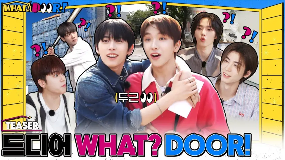 Видео к сериалу 왓도어 — ‘WHAT? DOOR!’ TEASER｜드디어 새로운 자컨이 왔DOOR! - BOYNEXTDOOR (보이넥스트도어)
