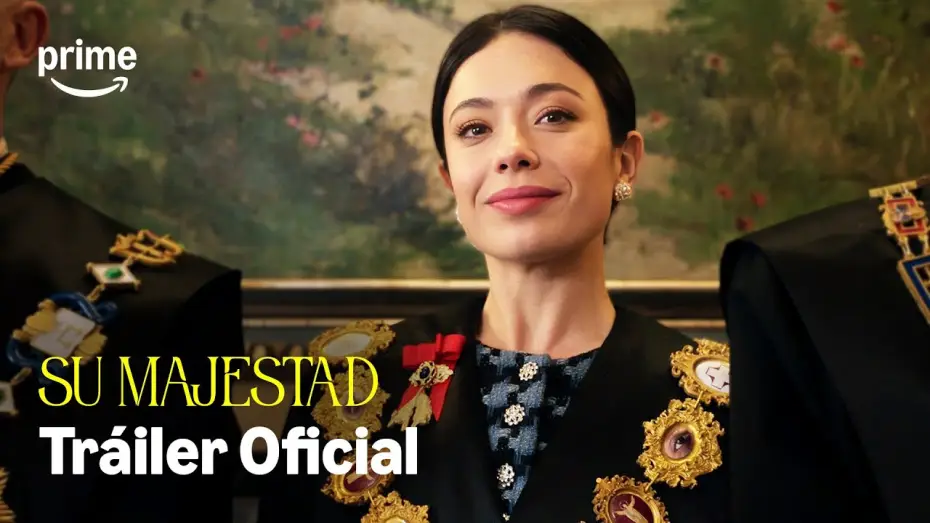 Wideo do serialu Wasza Wysokość — Su Majestad - Tráiler Oficial | Prime Video España