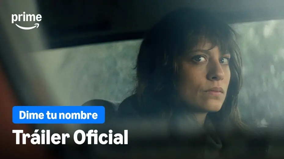 Wideo do serialu Wyjaw swe imię — Dime tu nombre - Tráiler Oficial | Prime Video España