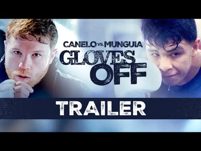 Wideo do serialu Gloves Off — Gloves Off: Canelo vs Munguia TRAILER | #CaneloMunguia