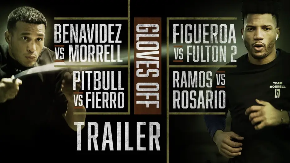 Wideo do serialu Gloves Off — GLOVES OFF: Benavidez vs. Morrell | TRAILER