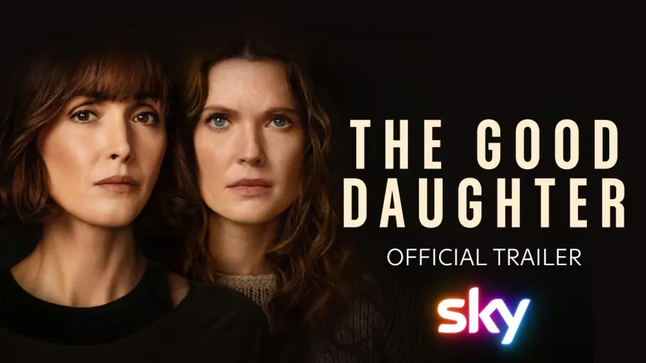 Wideo do serialu Dobra córka — The Good Daughter | Official Trailer | Sky