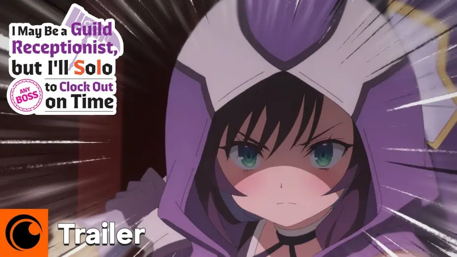 Wideo do serialu Guild no Uketsukejou desu ga, Zangyou wa Iya nanode Boss wo Solo Toubatsu Shiyou to Omoimasu — I May Be a Guild Receptionist, but I'll Solo Any Boss to Clock Out on Time | Trailer