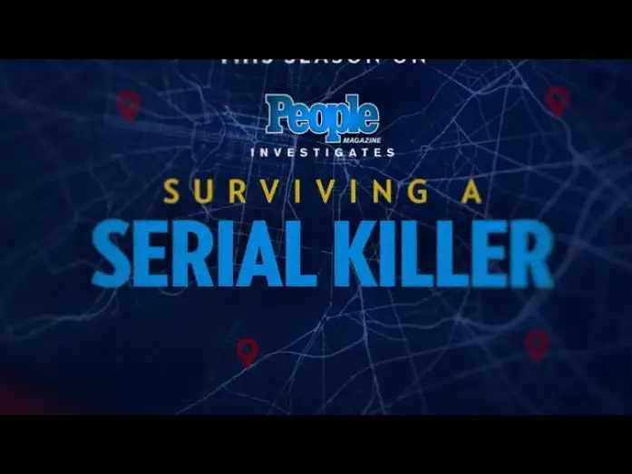 Wideo do serialu People Magazine Investigates: Surviving a Serial Killer — Trailer