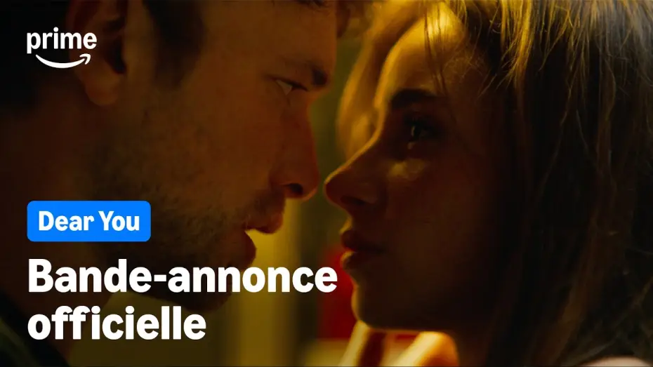 Wideo do serialu Dear You — Dear You - Bande-Annonce Officelle | Prime Video