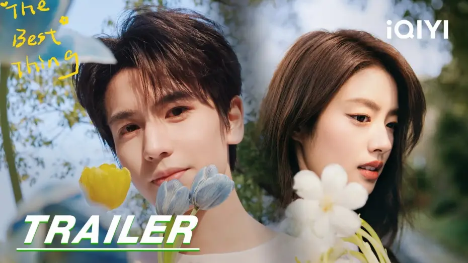 Видео к сериалу 爱你 — The Best Thing: Zhang Linghe's little fresh love 爱你 | stay tuned Trailer 预告 | iQIYI