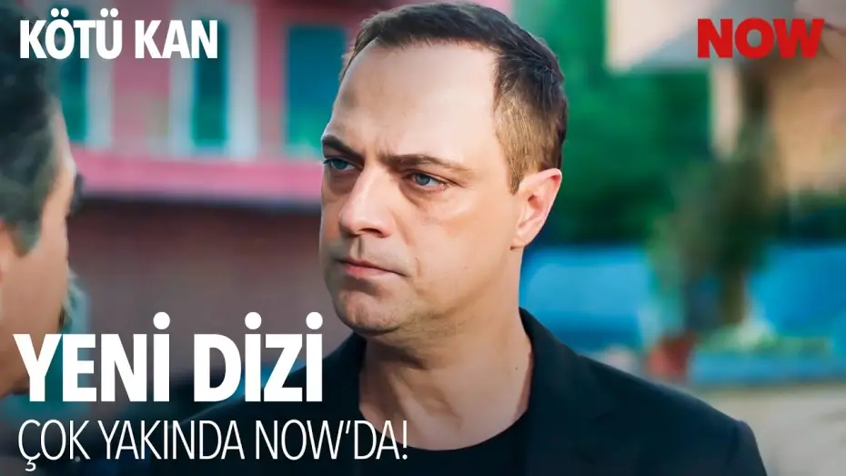 Wideo do serialu Kötü Kan — Kötü Kan İlk Bölümüyle Çok Yakında NOW'da! @KötüKanDizisi