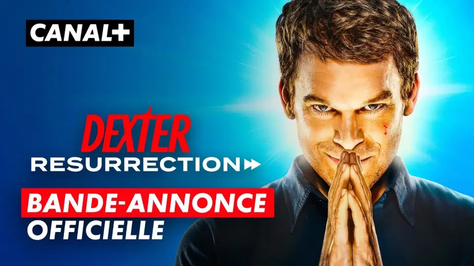 Wideo do serialu Dexter: Zmartwychwstanie — Dexter : Resurrection | Bande-annonce | CANAL+