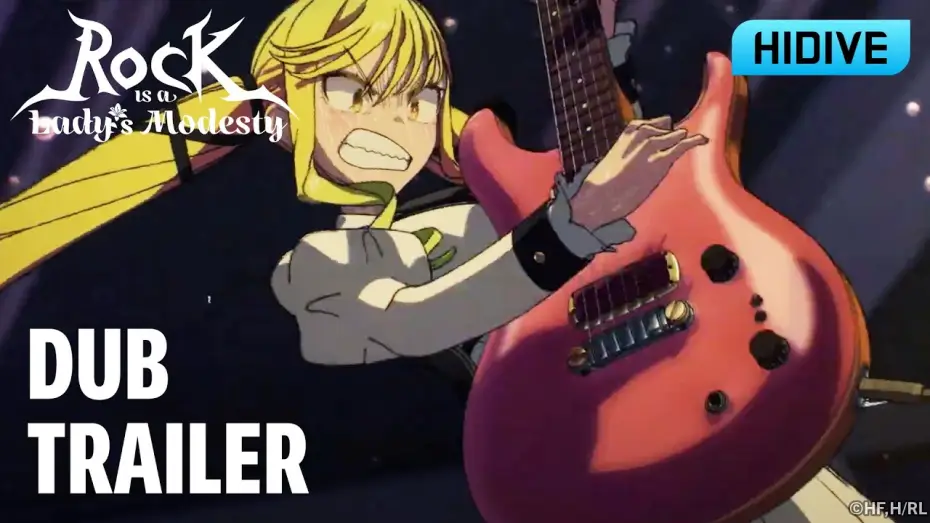 Видео к сериалу Rock is a Lady's Modesty — Dub Trailer