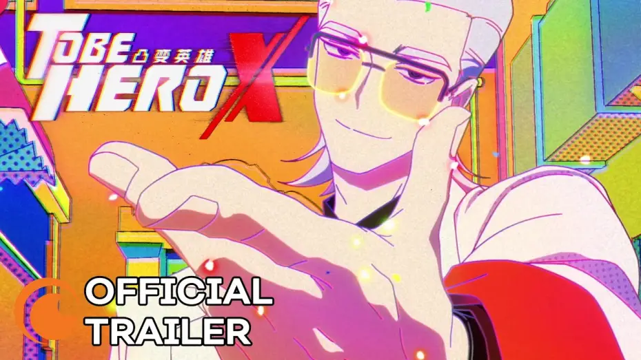 Видео к сериалу TO BE HERO X — Official Trailer