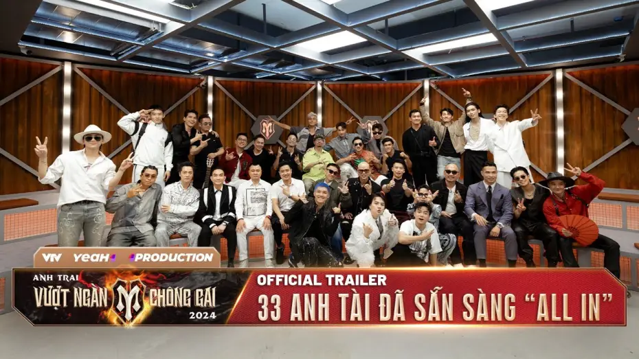 Wideo do serialu Anh Trai Vượt Ngàn Chông Gai — Anh Trai Vượt Ngàn Chông Gai 2024 | TRAILER OFFICIAL: 33 Anh Tài, 7 công diễn, cuộc chiến đã bắt đầu