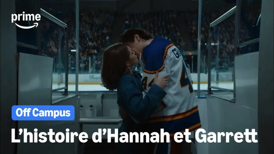 Видео к сериалу Off Campus — Hannah et Garrett - Off Campus | Prime Video