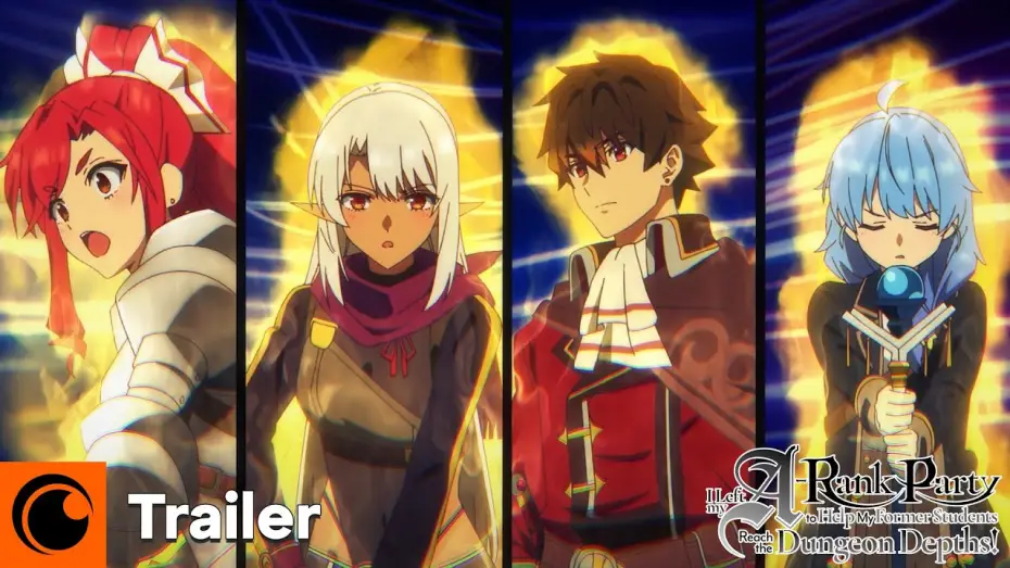 Видео к сериалу A-Rank Party wo Ridatsu shita Ore wa, Moto Oshiego-tachi to Meikyuu Shinbu wo Mezasu. — I Left My A-Rank Party to Help My Former Students Reach the Dungeon Depths! | Trailer