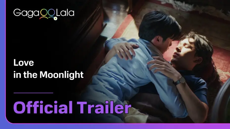 Wideo do serialu สลักรักในแสงจันทร์ — Thai BL series "Love in the Moonlight" trailer! watch on GagaOOLala!