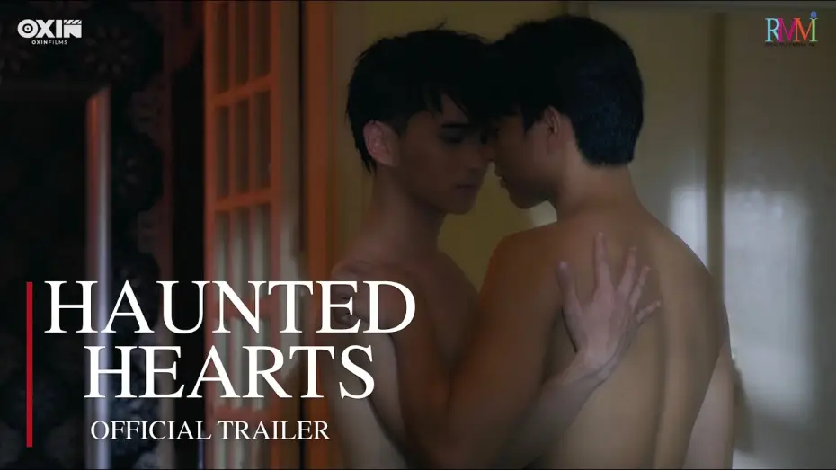 Wideo do serialu Nawiedzone serca — NEW BL SERIES | Haunted Hearts Trailer [By Regal Entertainment & Oxin Films]