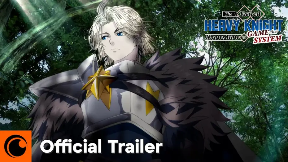 Видео к сериалу The Exiled Heavy Knight Knows How to Game the System — Official Trailer [Subtitled]