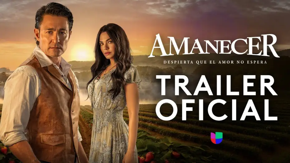 Wideo do serialu Amanecer — Dawn, wake up, love won't wait | Official Trailer