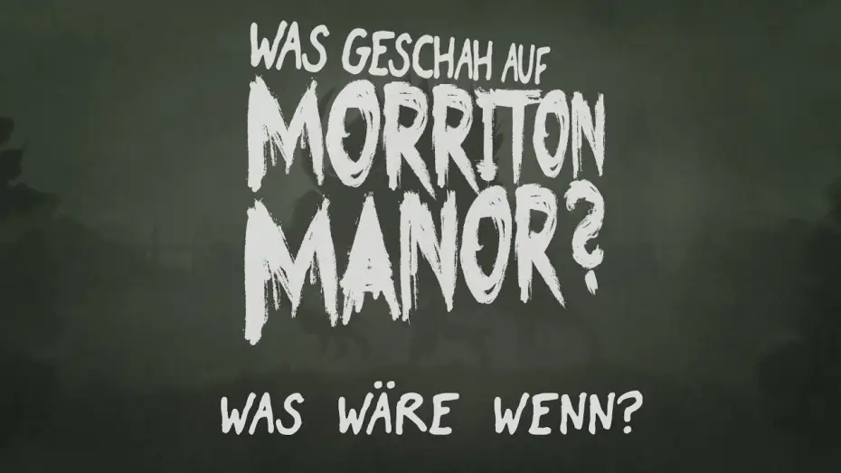 Wideo do serialu Pen & Paper — Pen & Paper: Was geschah auf Morriton Manor? Kapitel 2 | Was wäre wenn | 24.03.2017