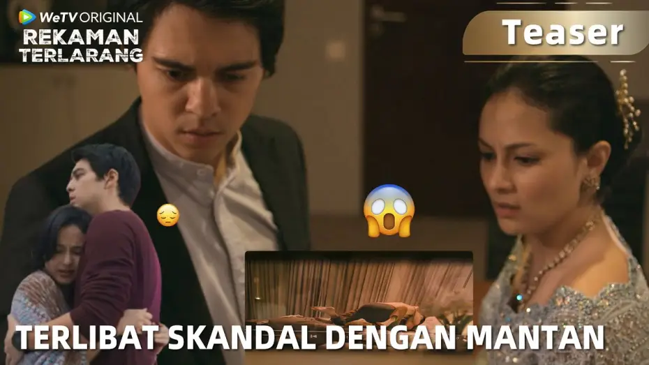 Wideo do serialu Rekaman Terlarang — Teaser WeTV Original Rekaman Terlarang | Maxime Bouttier, Clara Bernadeth