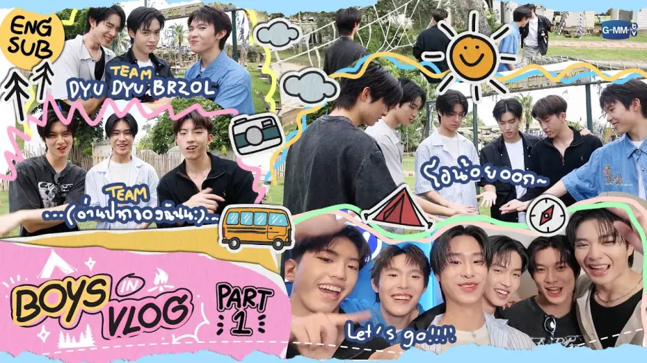 Видео к сериалу เปิดเทอมใหม่ หัวใจหัดรัก — BOYS IN VLOG [PART 1] รวมตัวแก๊งน้องบอยไป Camping ก่อนปิดเทอม 🏕️💕 #BoysInLoveSeries
