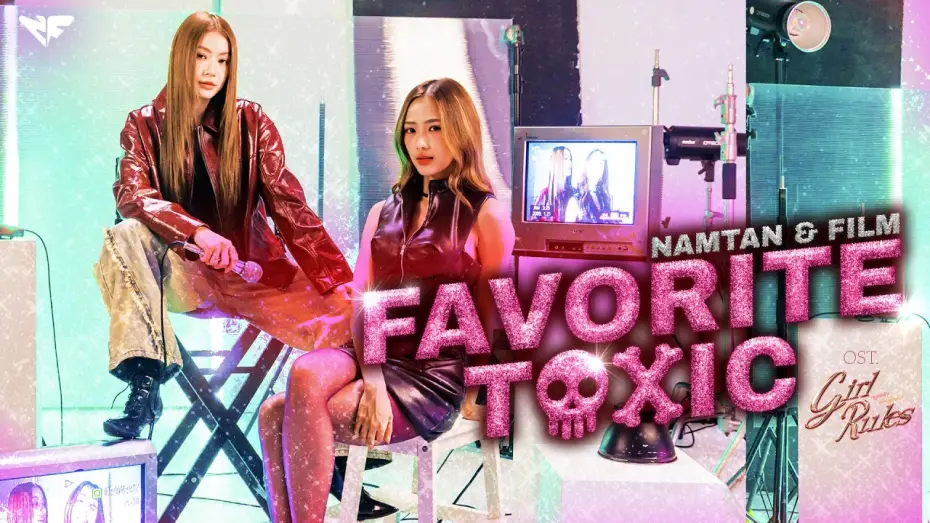 Wideo do serialu กฎหลัก...ห้ามรักเธอ — Favorite Toxic Ost.Girl Rules กฎหลัก...ห้ามรักเธอ - Namtan Tipnaree, Film Rachanun