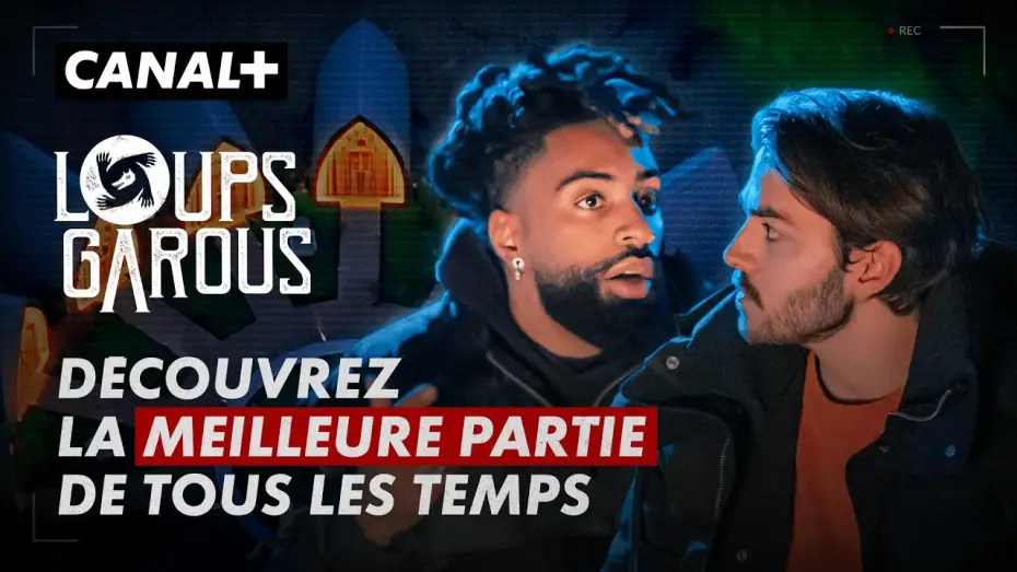 Wideo do serialu Loups garous — Loups Garous, ça s'annonce être une partie d'exception - CANAL+