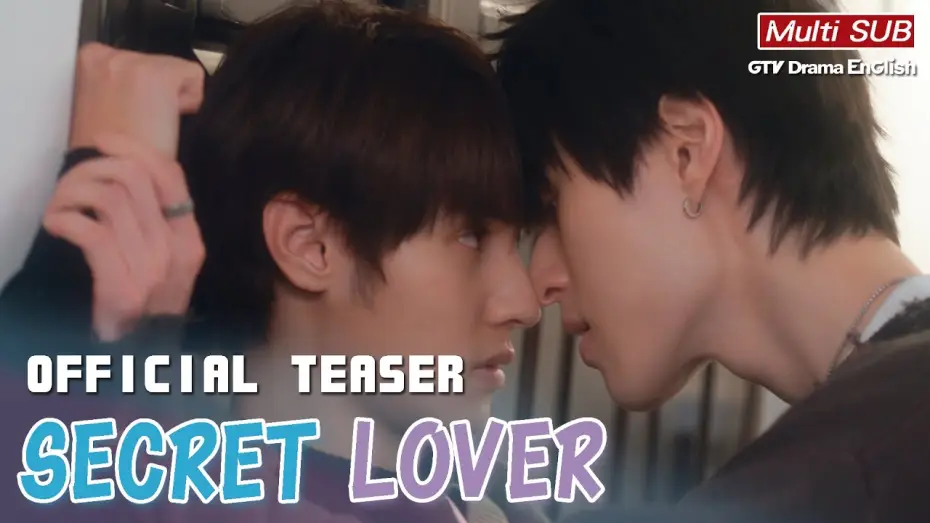 Wideo do serialu Tajemny kochanek — 𝐒𝐞𝐜𝐫𝐞𝐭 𝐋𝐨𝐯𝐞𝐫 Official Teaser【MULTI SUB】BL Series｜GTV DRAMA English