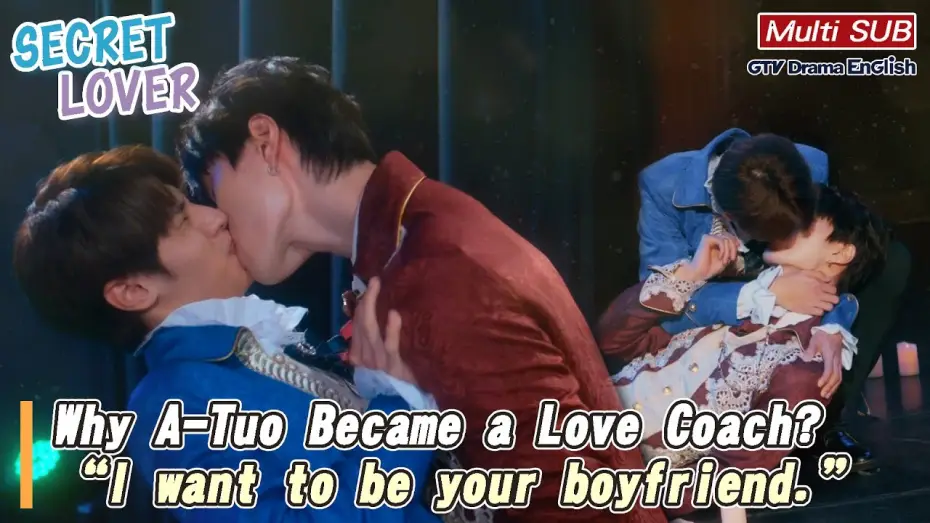 Wideo do serialu Tajemny kochanek — Why A-Tuo Became a Love Coach? To Confess: “I want to be your boyfriend.”【MULTI SUB】｜Secret Love