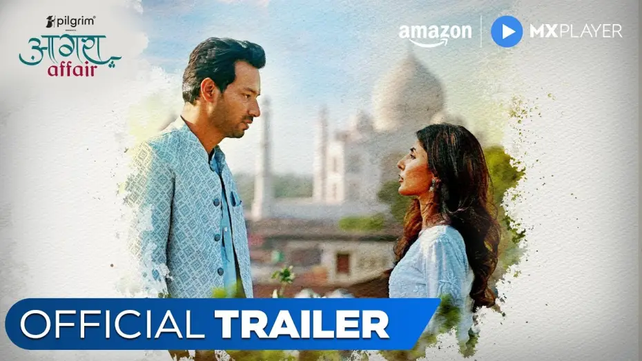 Wideo do serialu Agra Affair — Agra Affair - Official Trailer | Aakash Dahiya, Harshita Gaur | Amazon MX Player