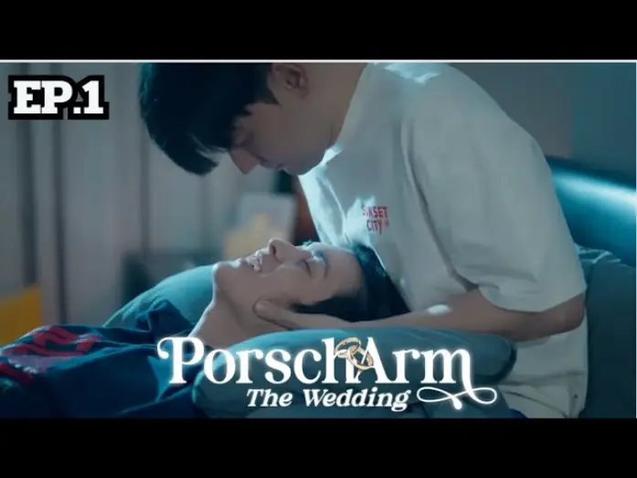Wideo do serialu PorschArm The Wedding — [ENG SUB] The Reality Series “PorschArm The Wedding” |  EP.1