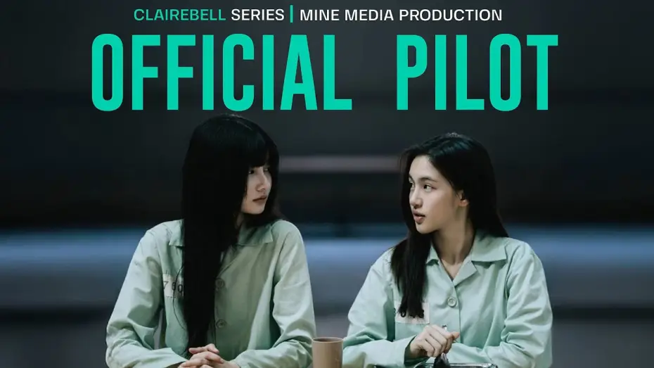 Wideo do serialu คลั่ง/รัก/นักโทษ — OFFICIAL PILOT | CLAIREBELL THE SERIES | ORIGINAL SERIES MINE MEDIA PRODUCTION