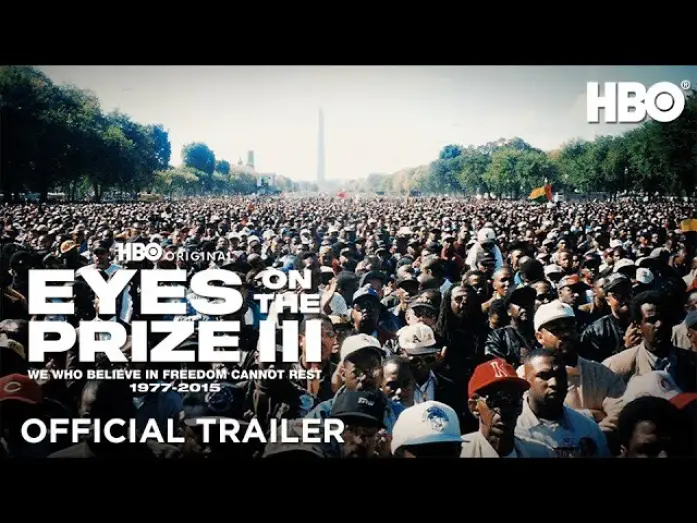 Wideo do serialu Eyes On The Prize III: My, którzy wierzymy w wolność, nie możemy spocząć — Official Trailer